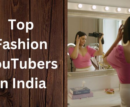 Top Fashion YouTubers in India