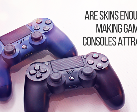 Are Skins Enough For Making Gaming Consoles Attractive