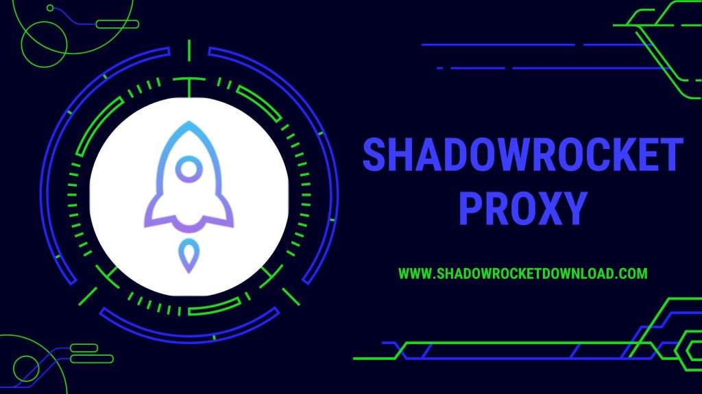 Shadowrocket Proxy