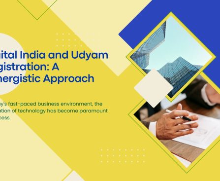 Digital India and Udyam Registration A Synergistic Approach