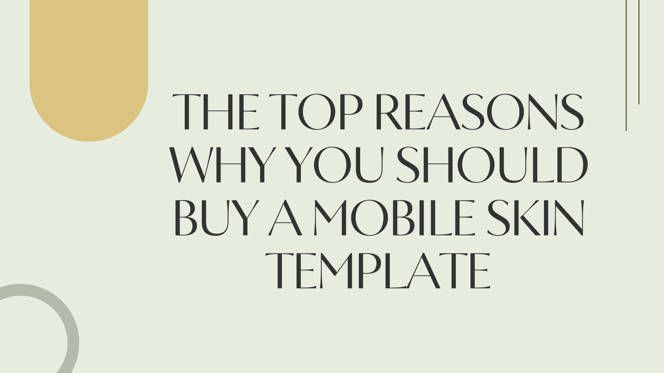 The Top Reasons Why You Should Buy a Mobile Skin Template