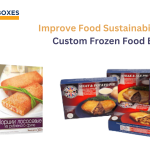 Vitality Of Custom Frozen Food Packaging For Food Brands